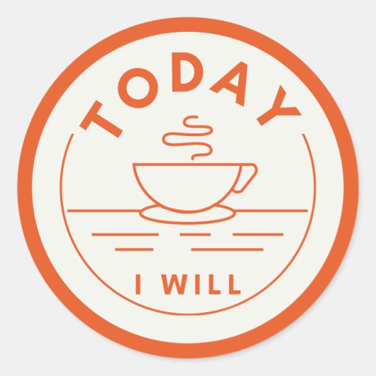 今日は実行する ラウンドシール (正面)