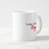 「今日は幸せを選ぶ」ラテマグ ジャンボコーヒーマグカップ (正面右)