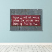 今日は心配しないサイン キャンバスプリント (インサイチュ (ウッドフロア))