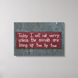 今日は心配しないサイン キャンバスプリント