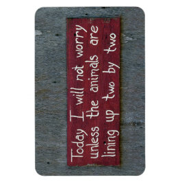 今日は心配しないサイン マグネット