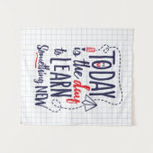 今日は新しい何かを学ぶ日です タペストリー (正面(横))