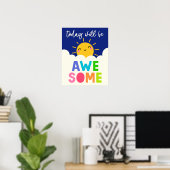 今日は最高の一日になるよ ポスター (ホームオフィス)