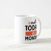 今日は月曜日ではない コーヒーマグカップ (正面右)