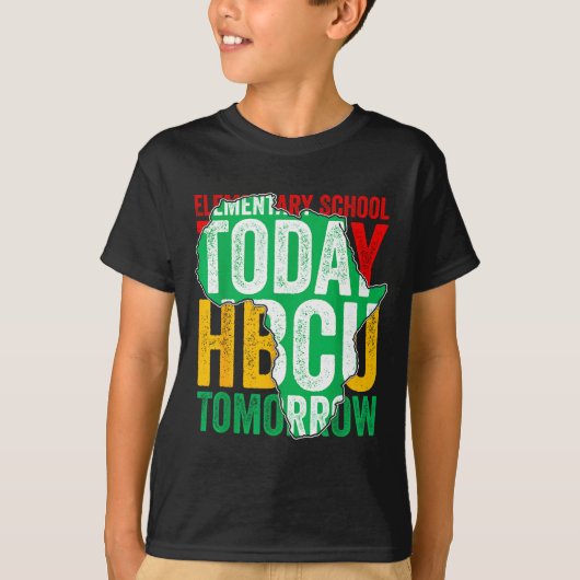 今日は楽しい小学校、明日はHBCU Tシャツ (正面)