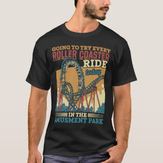 今日は楽しい時間にジェットコースターに乗ってみる Tシャツ