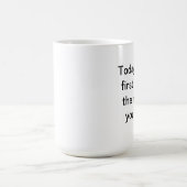 今日は残りの人生の最初の日です コーヒーマグカップ (中央)