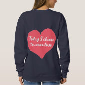 今日は汗シャツが大好き衣服を選ぶ スウェットシャツ (裏面)