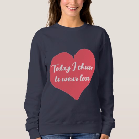 今日は汗シャツが大好き衣服を選ぶ スウェットシャツ (正面)