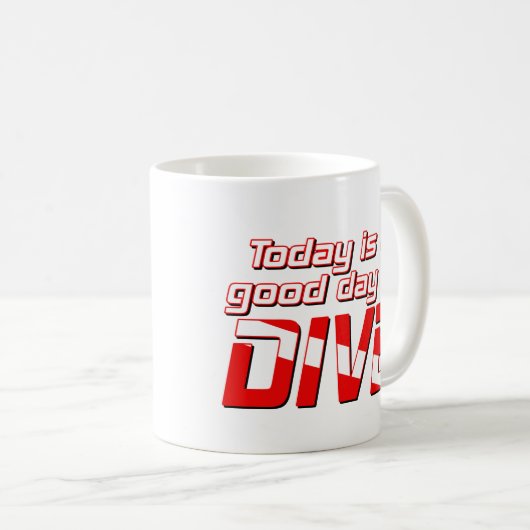 今日は潜るよい日です コーヒーマグカップ (正面右)