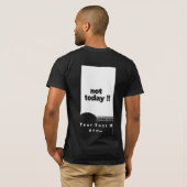 今日は無理おもしろい大胆名言黒と白 Tシャツ (裏面フル)
