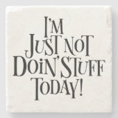 今日は物しない ストーンコースター (正面)