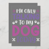 今日は犬にしか話していないのが面白い 招待状 (正面/裏面)