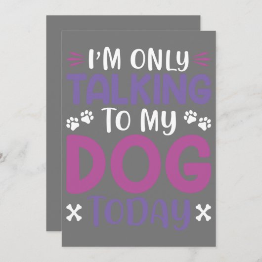 今日は犬にしか話していないのが面白い 招待状 (正面/裏面)