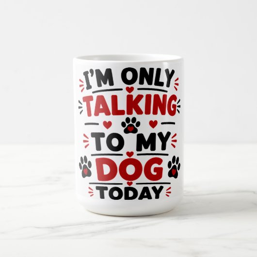 今日は犬にだけ話しかける コーヒーマグカップ (中央)
