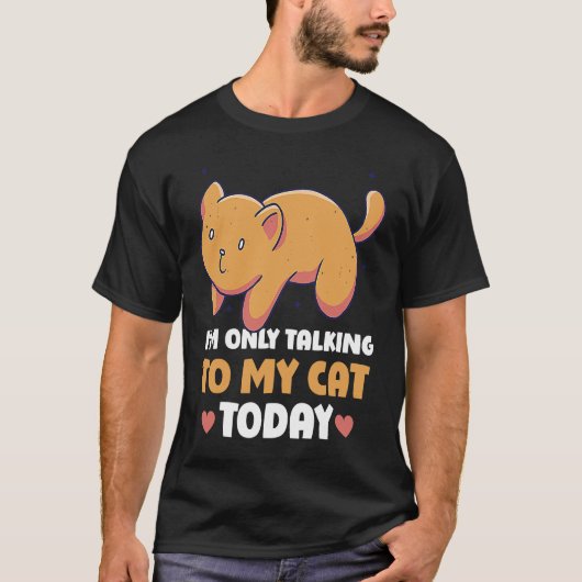 今日は猫とだけ話してる45 Tシャツ (正面)