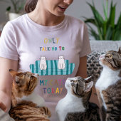 今日は猫とだけ話す猫好き Tシャツ
