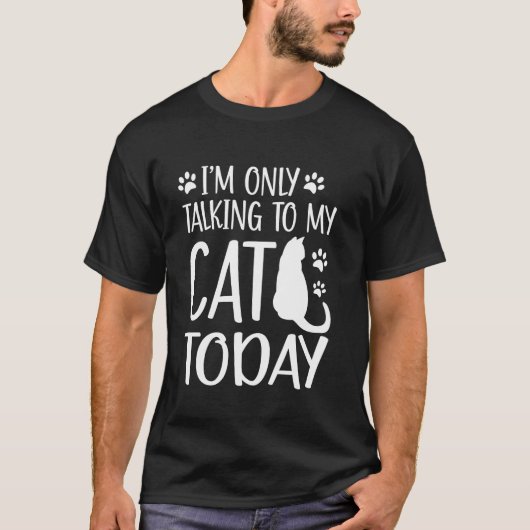 今日は猫にだけ話しかける 猫のママ Tシャツ (正面)