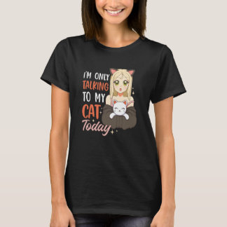 今日は猫にだけ話しかける 42 Tシャツ