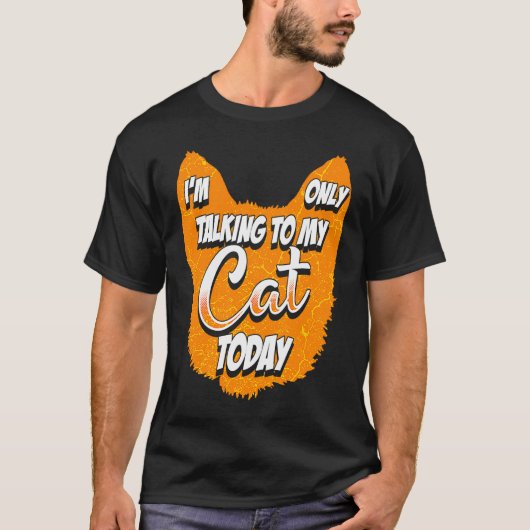 今日は猫にだけ話しかける Tシャツ (正面)