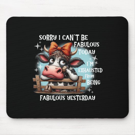 今日は疲れ果てて作り話にならない牛すまん マウスパッド (正面)