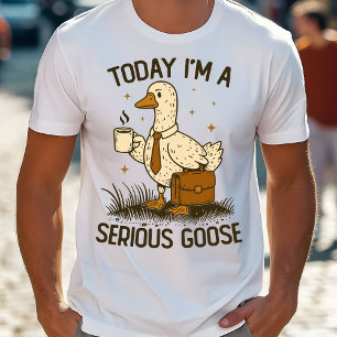今日は真面目なグース 面白いオフィス仕事動物 Tシャツ
