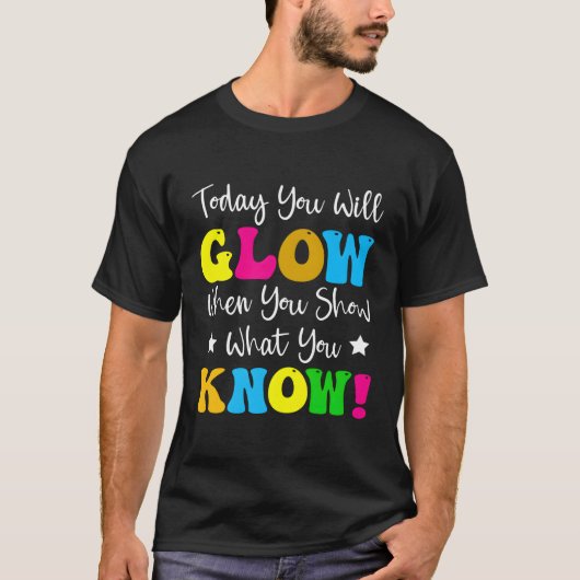 今日は知っているものを見ると輝教えく Tシャツ (正面)