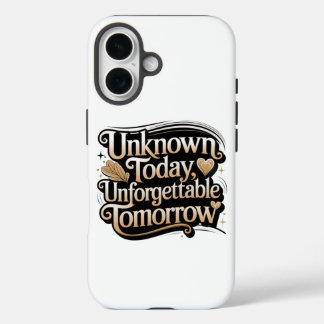 今日は知られざる、明日は忘れられない iPhone 16ケース