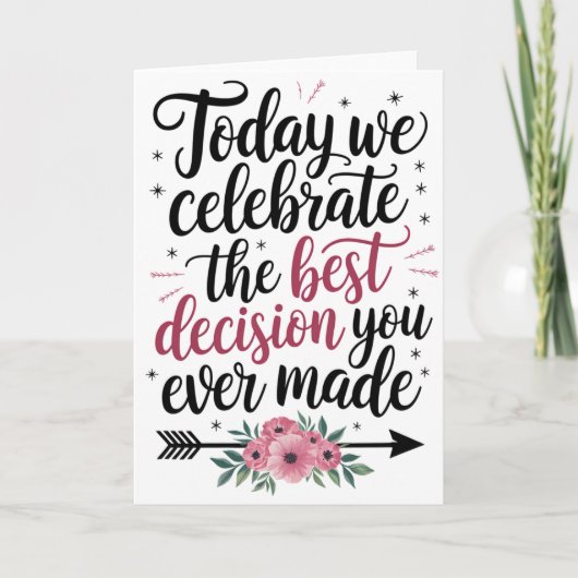 今日は祝お前の最高の決断だ カード (正面)