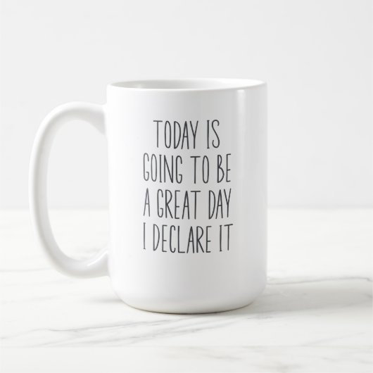 今日は私が宣言素晴らしする日になる コーヒーマグカップ (左)