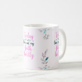 今日は私の信仰を大胆に生きる。 コーヒーマグカップ (正面右)