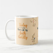 今日は私の信仰を大胆に生きる。 コーヒーマグカップ (左)