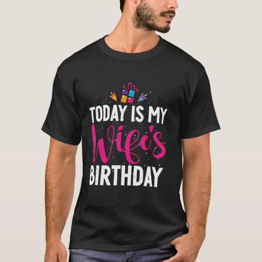 今日は私の妻の誕生祝い Tシャツ (正面)
