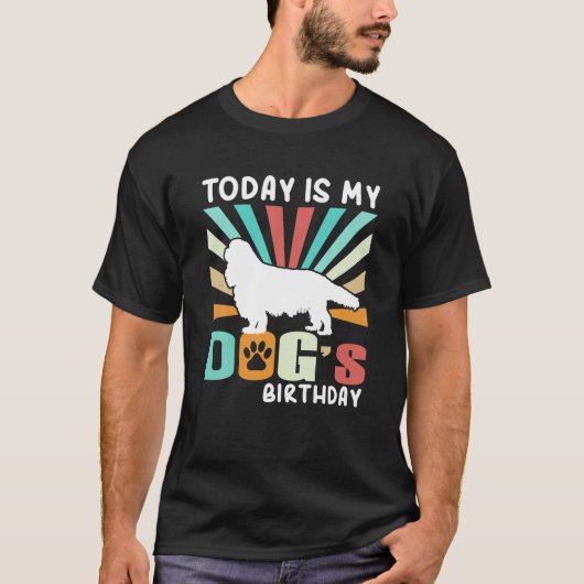 今日は私の犬の誕生日おもしろい犬 Tシャツ (正面)
