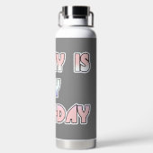今日は私の誕生日アルミウォーターボトル ウォーターボトル (背面)