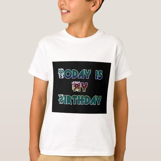 今日は私の誕生日アートプリント Tシャツ (正面)
