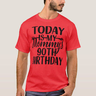 今日は私のMommys 90th誕生日パーティーのアイディアMo Tシャツ