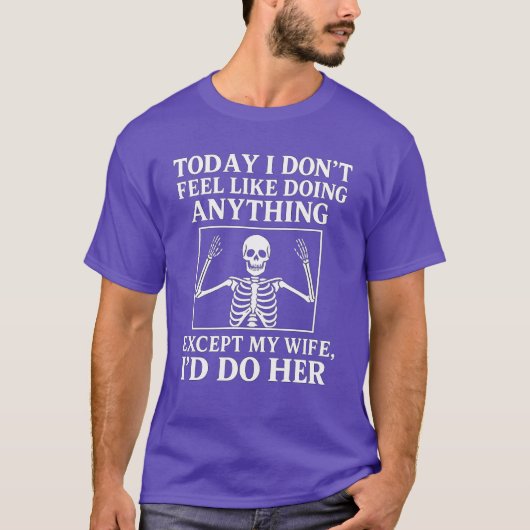 今日は私のW以外何もする気がしない Tシャツ (正面)