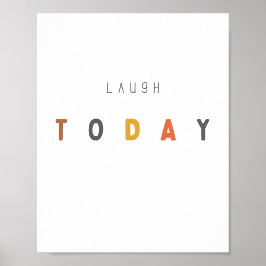 今日は笑え。ポスターとプリント ポスター (正面)