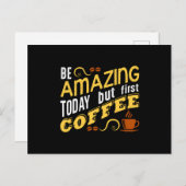 今日は素晴らしいが最初のコーヒー ポストカード (正面/裏面)