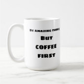 今日は素晴らしいコーヒーマグ コーヒーマグカップ (左)