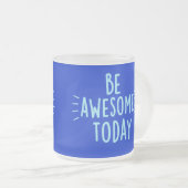 今日は素晴らしマグだ フロストグラスマグカップ (正面右)