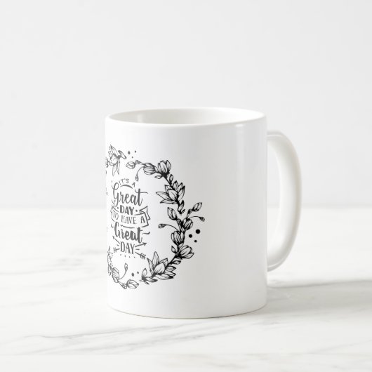 今日は素晴らし一日だ素晴らし コーヒーマグカップ (正面右)