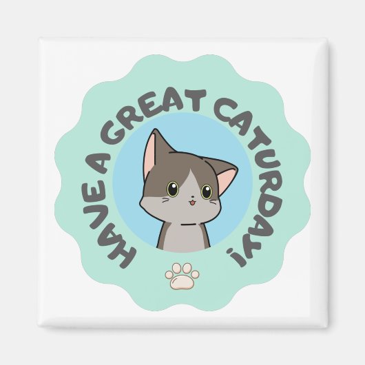 今日は素晴らし早くマングライク青いネコ マグネット (正面)