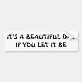 今日は綺麗もしな日だ バンパーステッカー