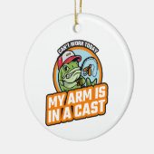 今日は腕がギプスだ セラミックオーナメント (左)
