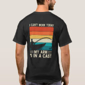 今日は腕が出演者で働けない Tシャツ (裏面)