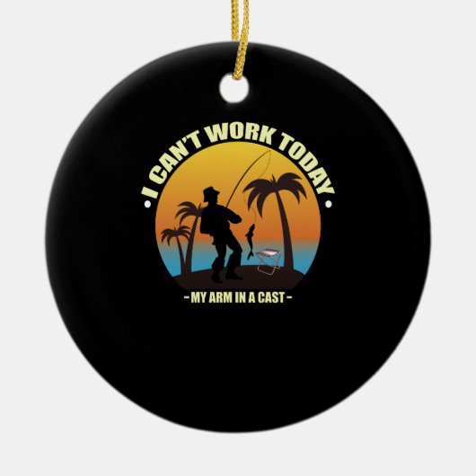 今日は腕が釣り人で働けない セラミックオーナメント (正面)