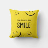 今日は良い一日であるスマイルインスピレーション クッション (正面)