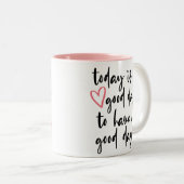 今日は良い日です//引用文 ツートーンマグカップ (正面右)